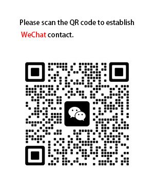 Please scan the QR code to establish WeChat contact. Please scan the QR code to establish WeChat contact.